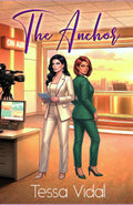 The Anchor: A Sapphic Second Chance Romance