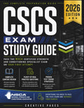CSCS Exam Study Guide: Pass the NSCA Certified Strength and Conditioning Specialist Exam with Comprehensive Content Review, Practice Questions, Study Plans, and Test-Taking Strategies