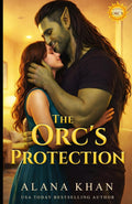 The Orc's Protection (Sunshine Valley Orcs)