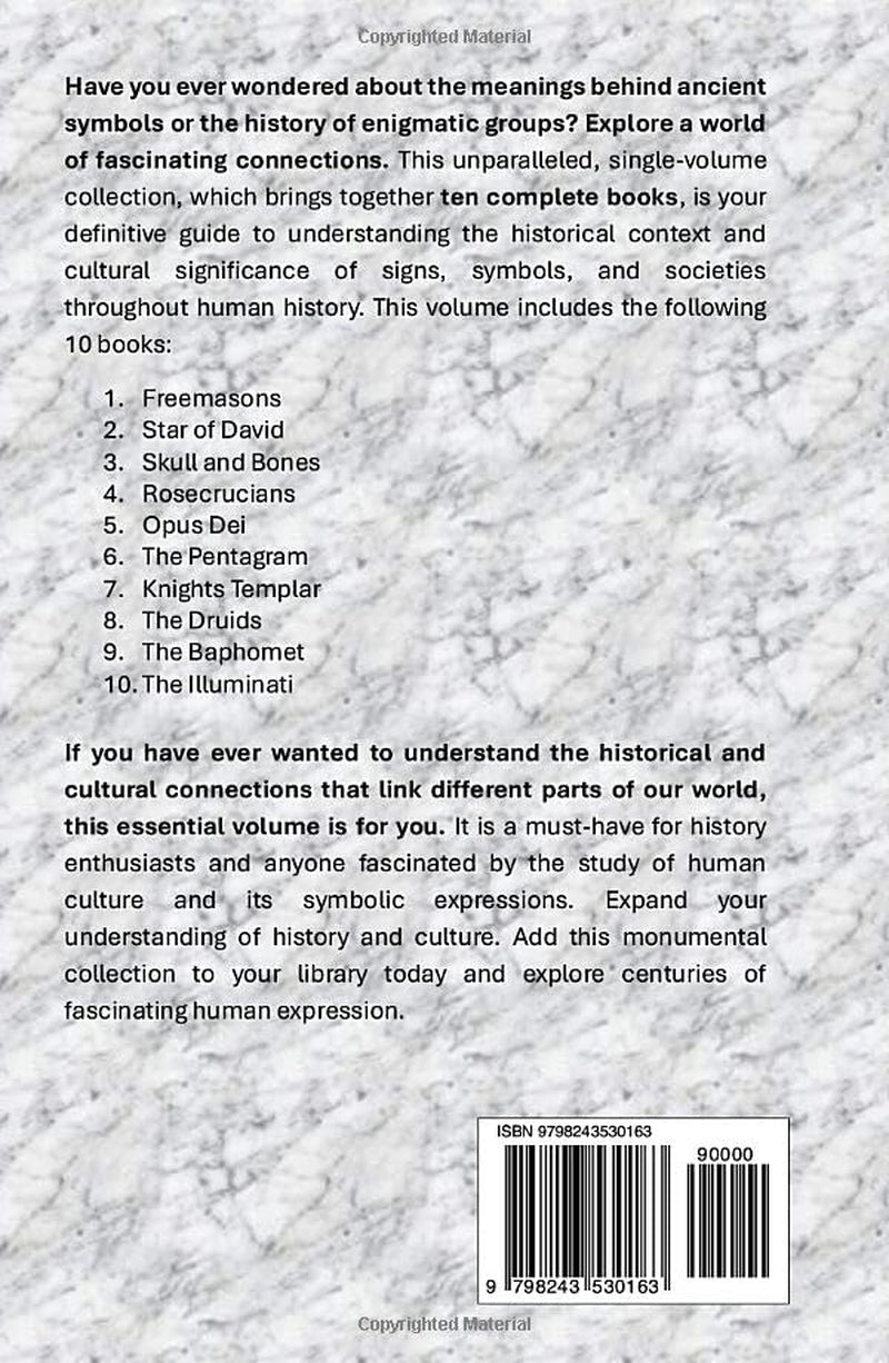 Fortson's Signs, Symbols, and Secret Societies: Volume 1 (10 Books In A Single Volume): The Freemasons, Illuminati, Star of David, Skull & Bones, ... Druids, Baphomet, and The Knights Templar