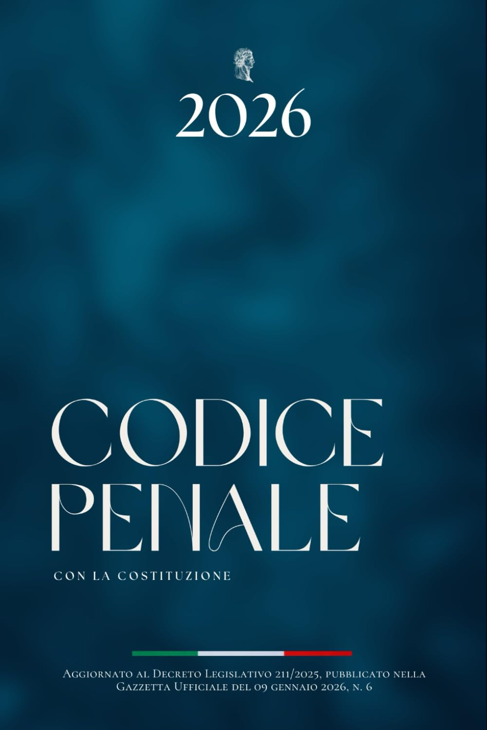 CODICE PENALE: Ultima edizione (Italian Edition)