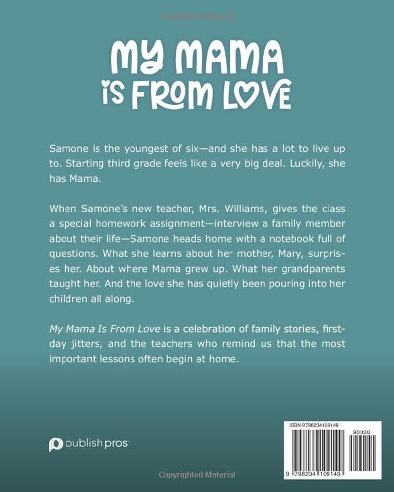My Mama Is From Love