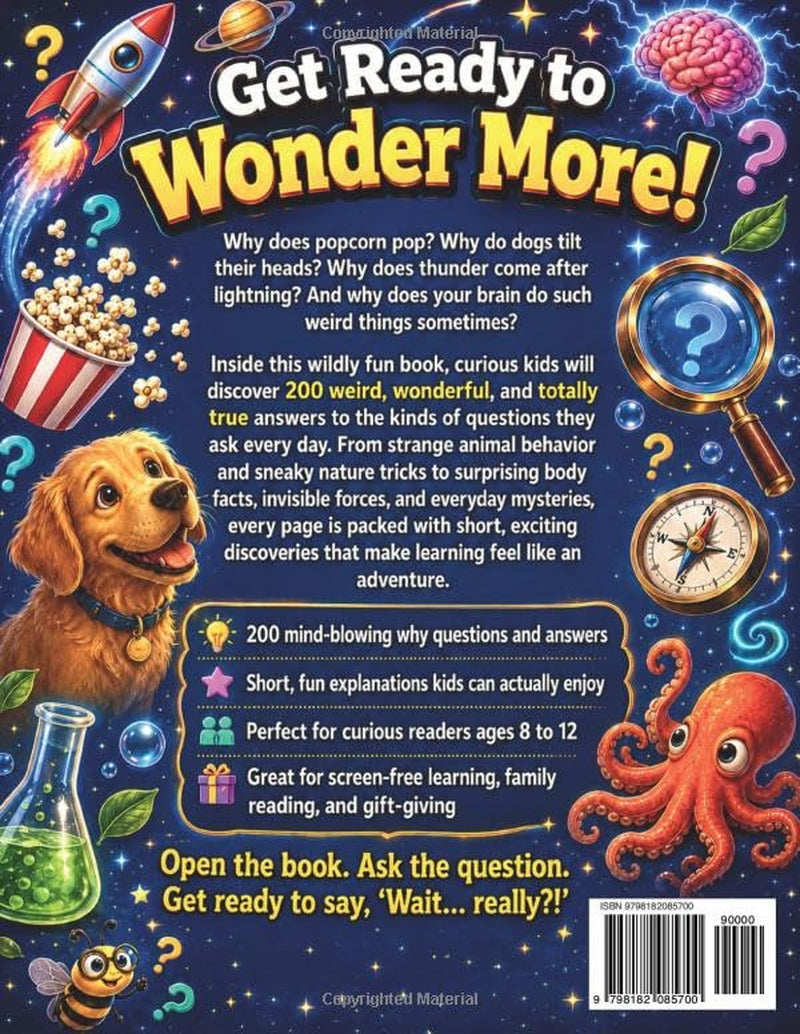 The Lost 100,000 Whys Book for Kids: Mind-Blowing Answers to the Weird, Wild and Totally True Questions Kids Can’t Stop Asking