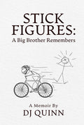Stick Figures: A Big Brother Remembers