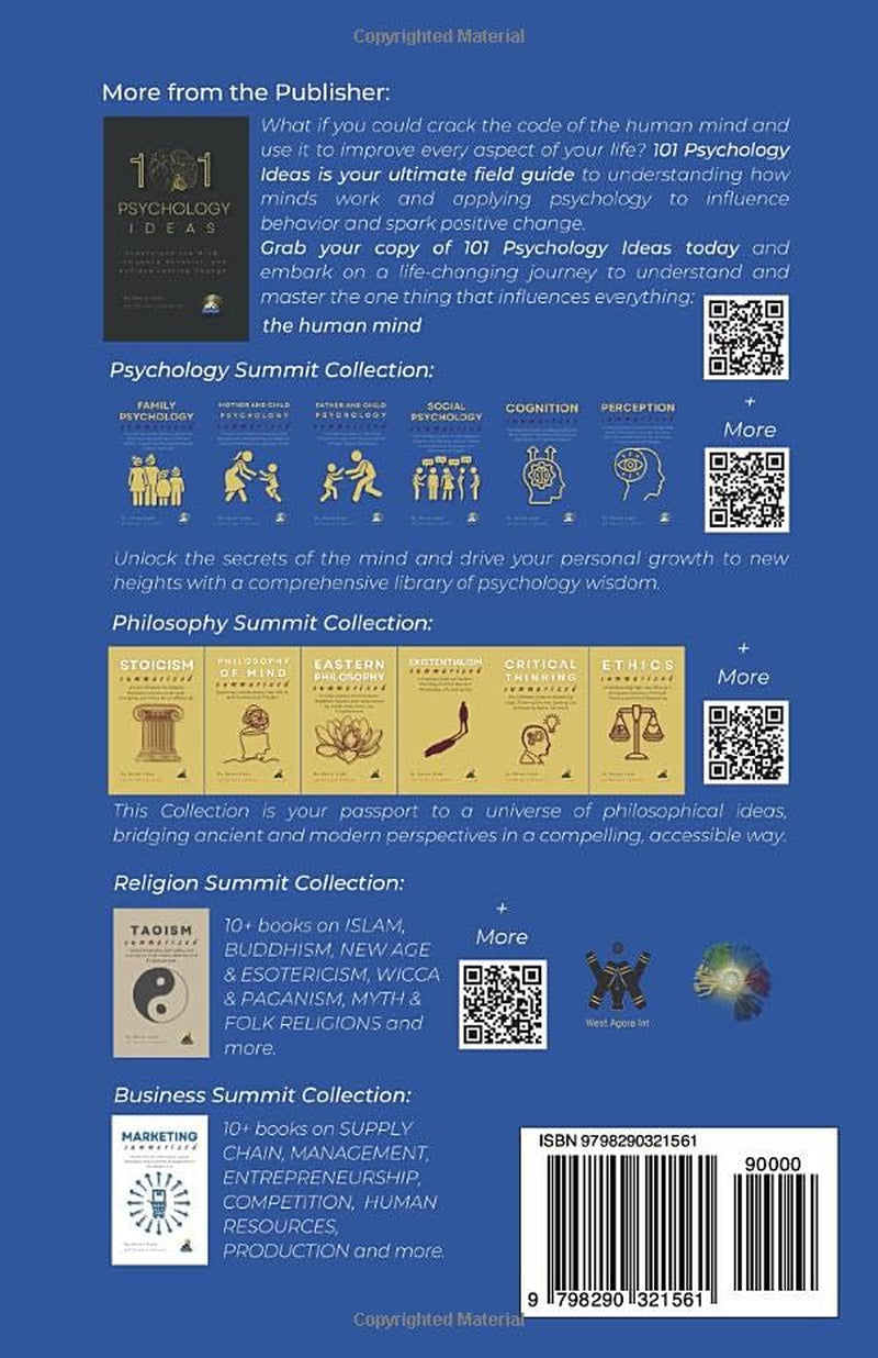 BEHAVIOURAL PSYCHOLOGY Summarized: The Ultimate Guide to Understanding Human Behavior, Conditioning, and Behavior Modification Techniques (Psychology Summit Collection)