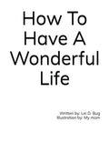 How To Have A Wonderful Life