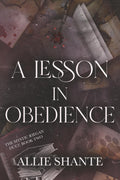 A Lesson in Obedience (Mystic Riegan Duet)