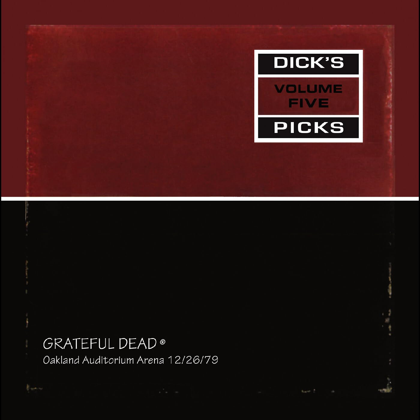 Dick's Picks Vol. 5-Oakland Auditorium Arena 12/26/79 - REMASTERED