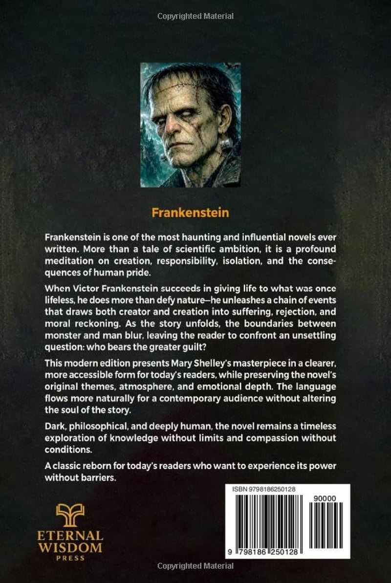 Frankenstein: Mary Shelley’s Gothic Horror Classic — Now in Clear Modern English