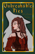 Unbreakable Ties: She wants a mate, but can she handle what is thrown at her? (Tales of Equathia)