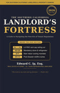 The Southern California Landlord’s Fortress 2026 Edition: A Guide to Navigating the New Era of Tenant Regulations
