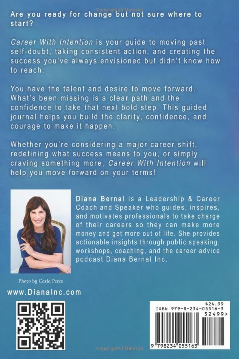CAREER WITH INTENTION: Your Guide to Find the Clarity, Confidence and Courage for Your Next Move