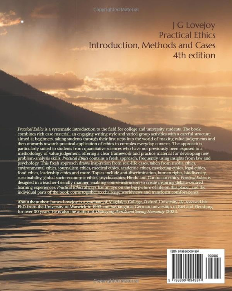 Practical Ethics: Introduction, Methods & Cases