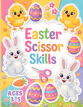 Easter Scissor Skills Workbook for Kids Ages 3-5: Cutting Practice for Preschoolers & Toddlers | Cut and Paste Easter Activity Book