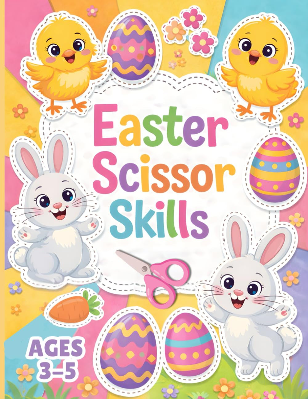 Easter Scissor Skills Workbook for Kids Ages 3-5: Cutting Practice for Preschoolers & Toddlers | Cut and Paste Easter Activity Book