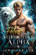 Fated to My Stepbrother Alpha: A Second Chance Shifter Romance (Moonlit Forbidden Mates Series)