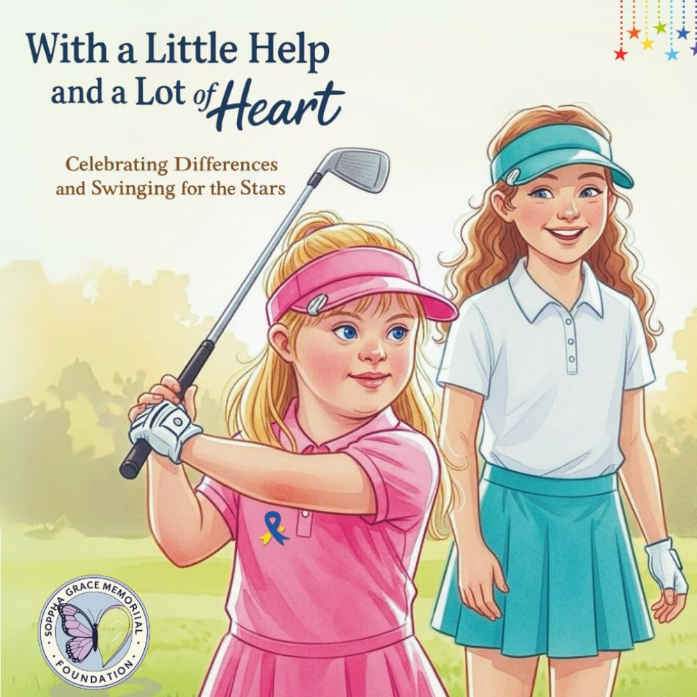With a Little Help & a Lot of Heart: Celebrating Differences and Swinging for the Stars