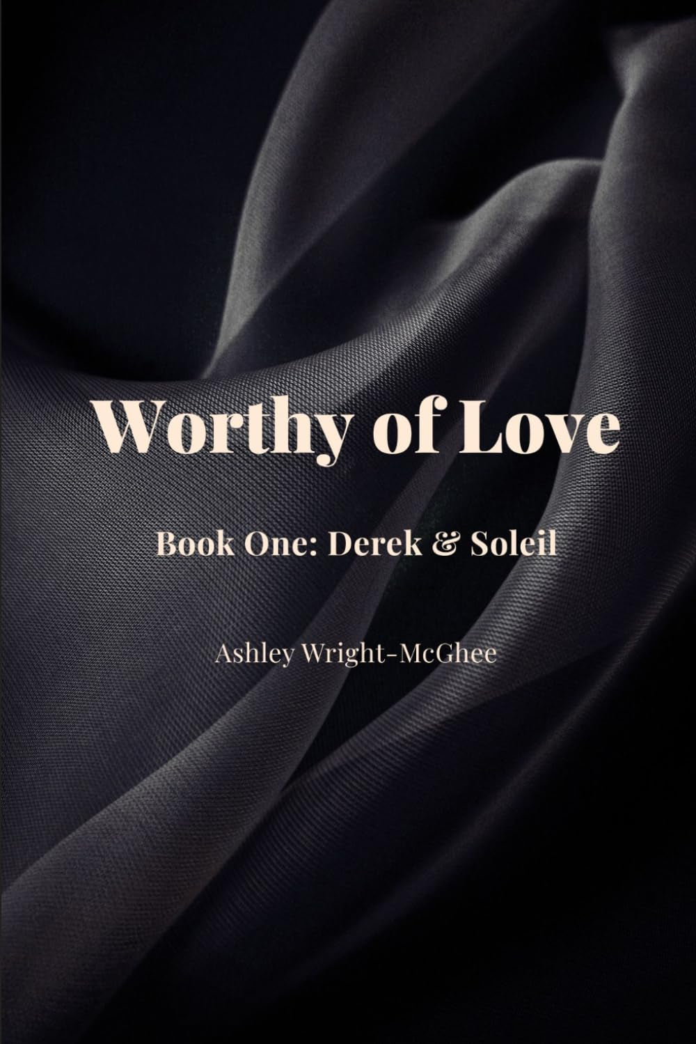 Worthy of Love: Derek & Soleil