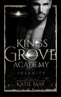 Insanity (Kings of Grove Academy)