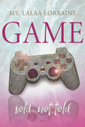 GAME: Sold Not Told