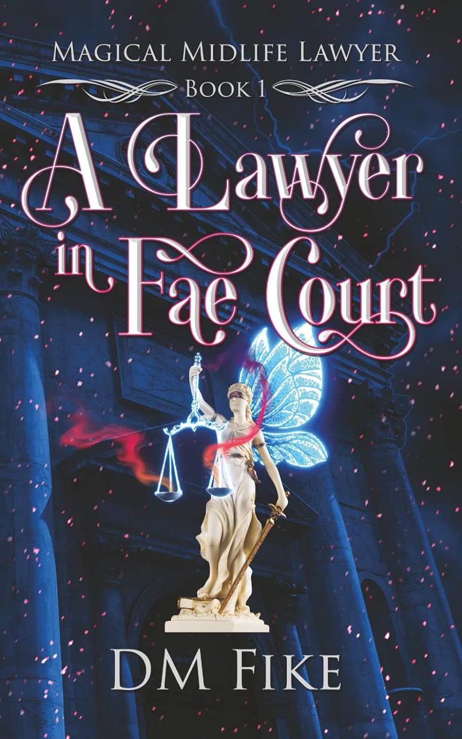 A Lawyer in Fae Court: A Paranormal Women's Fiction Novel (Magical Midlife Lawyer)