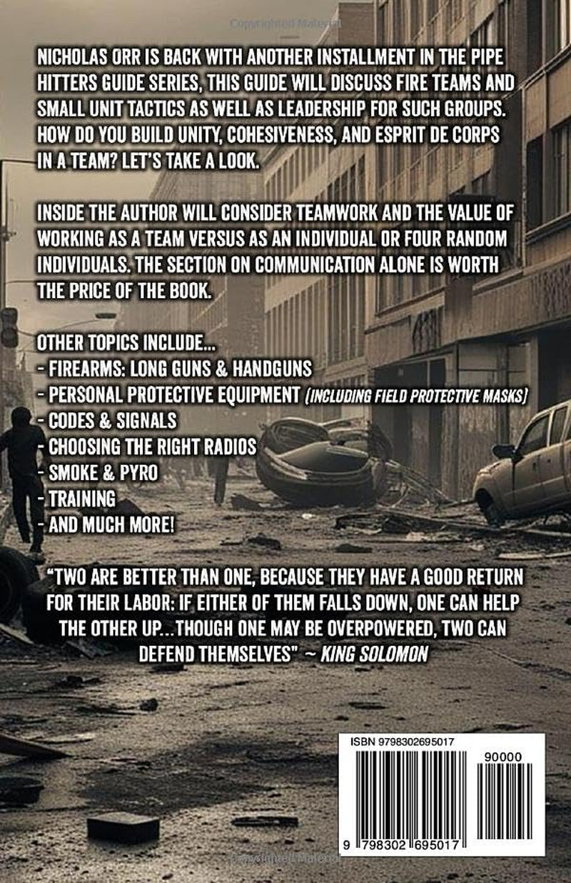 A Pipe Hitters Guide to Fire Teams: Small Unit Tactics and Leadership (Pipe Hitters Guides)