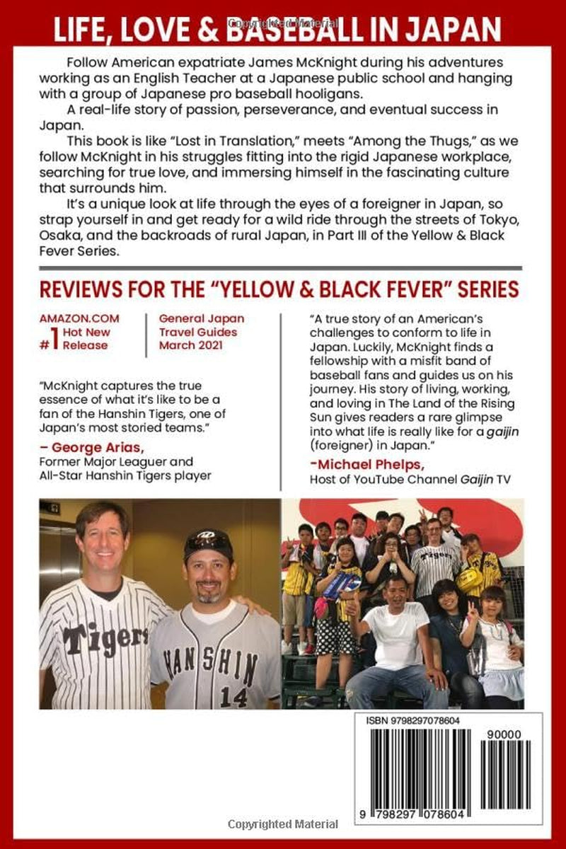 Life, Love & Baseball in Japan: The Final Chapter (Yellow & Black Fever Series)