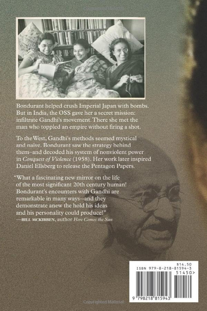BONDURANT: The Spy Who Cracked Gandhi’s Code