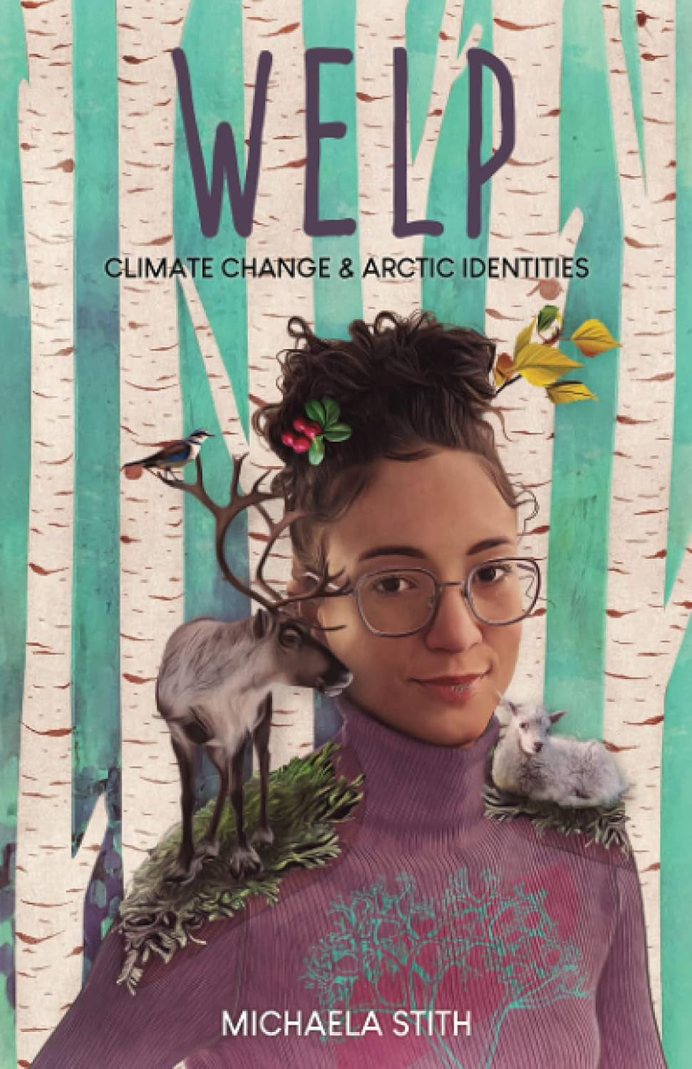 Welp: Climate Change and Arctic Identities