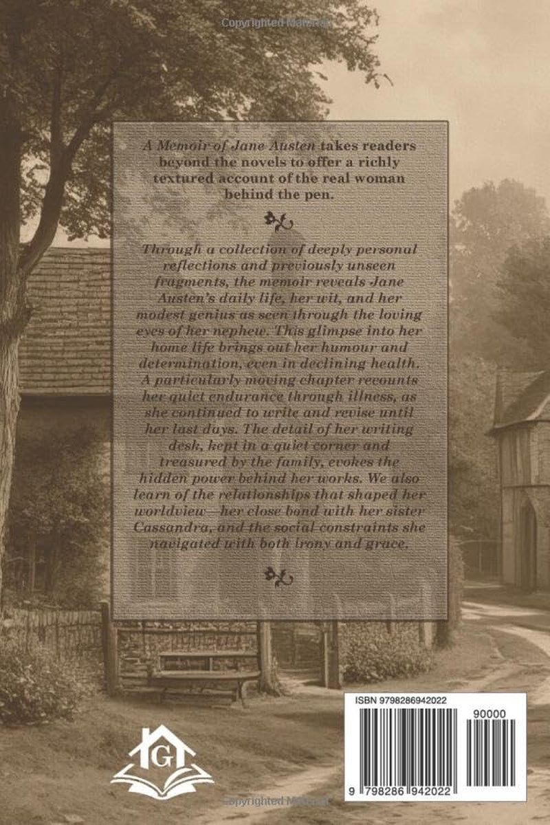 A Memoir of Jane Austen: A Heartfelt Family Memoir of a Brilliant Female Writer from the World of Classic Literature