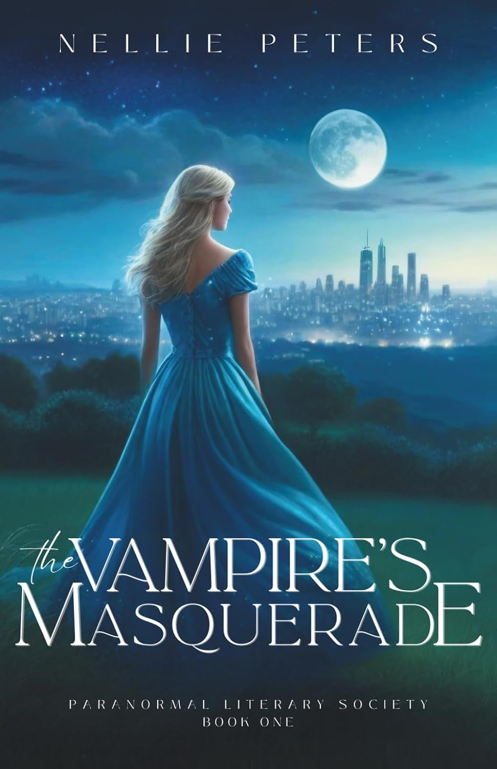 The Vampire's Masquerade: Paranormal Literary Society, Book One