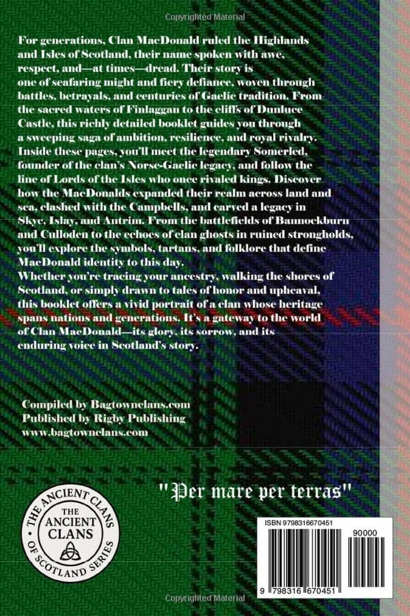 Clan MacDonald: A Concise History of Scotland’s Sea Lords and Highland Kingscise History of Scotland’s Sea Lords and Highland Kings (The Ancient Clans of Scotland)