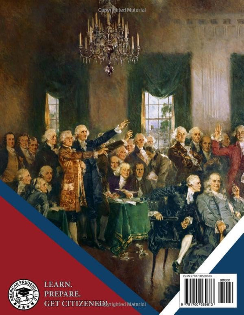 US Citizenship Test Study Guide: Comprehensive Preparation Workbook for Civics, History, and Government Questions on the USCIS Naturalization Exam