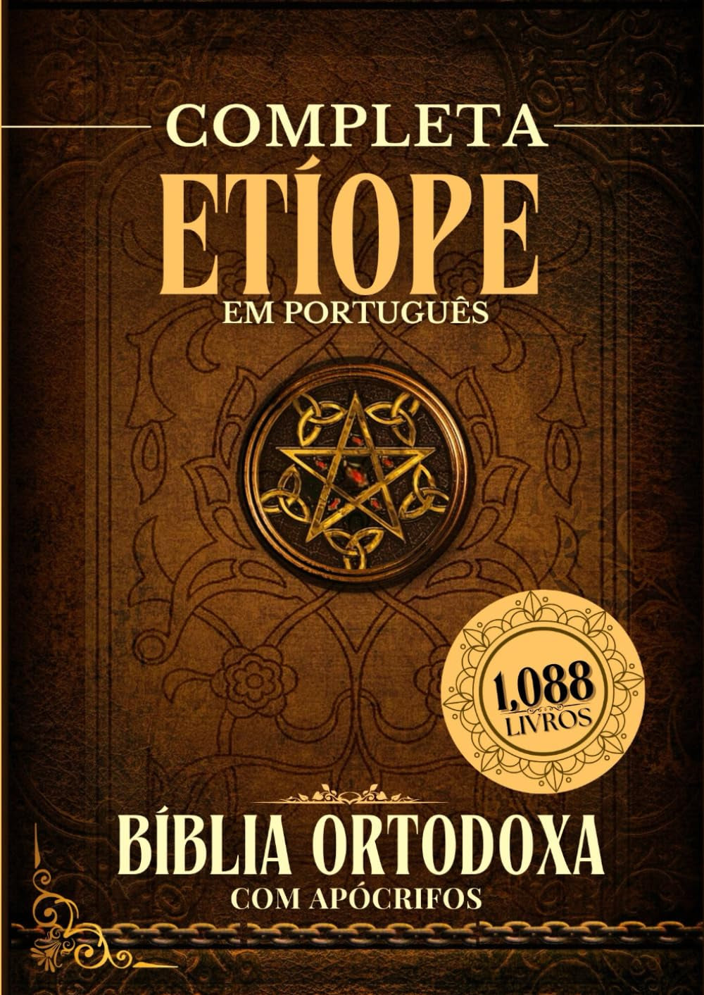 Bíblia Ortodoxa Etíope Completa em Português com Apócrifos (1088 Livros) (Portuguese Edition)