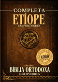 Bíblia Ortodoxa Etíope Completa em Português com Apócrifos (1088 Livros) (Portuguese Edition)
