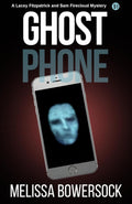 Ghost Phone (A Lacey Fitzpatrick and Sam Firecloud Mystery)