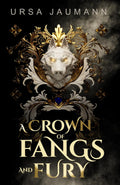 A Crown of Fangs and Fury: A Thrilling Standalone Fantasy Romance With Werewolves