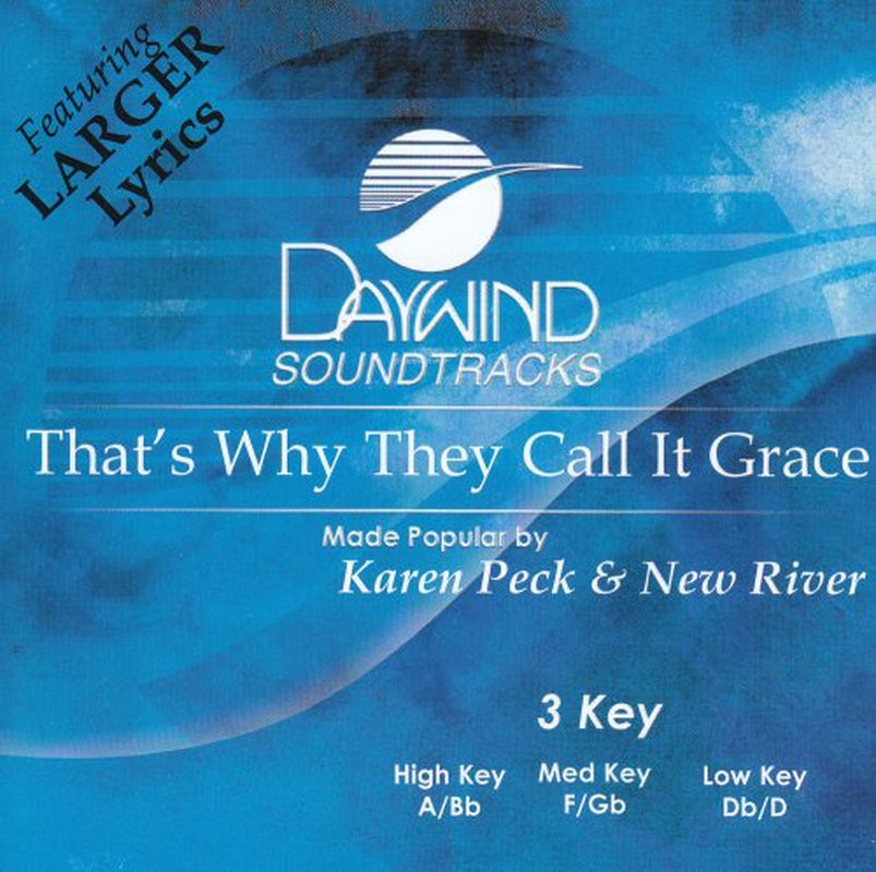 That's Why They Call It Grace Accompaniment/Performance Track