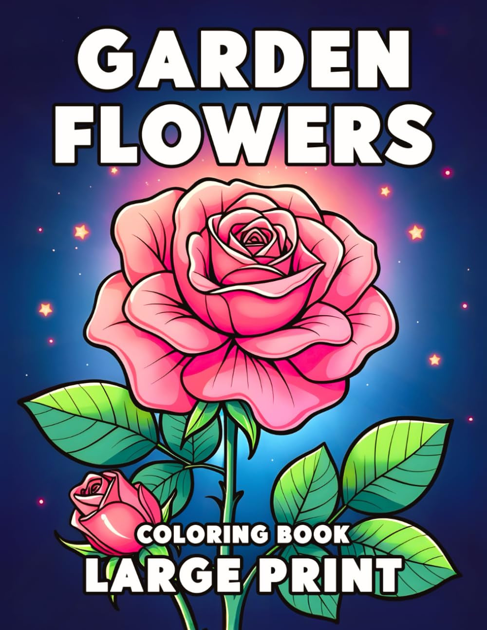 Garden Flowers: Large Print Flowers from A-Z Coloring Book