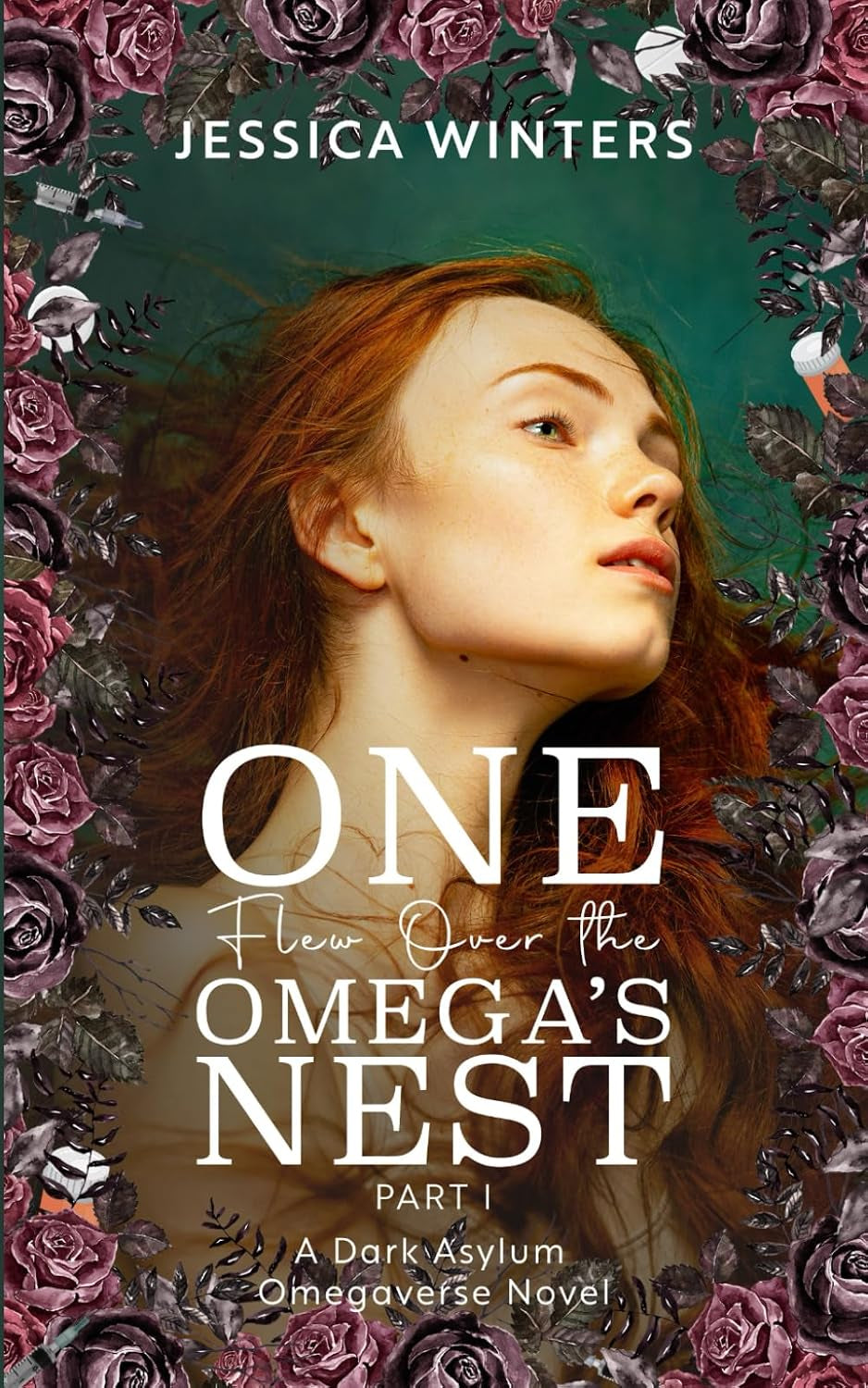 One Flew Over the Omega's Nest — Part One: An Asylum Omegaverse Novel (TwistedVerse)