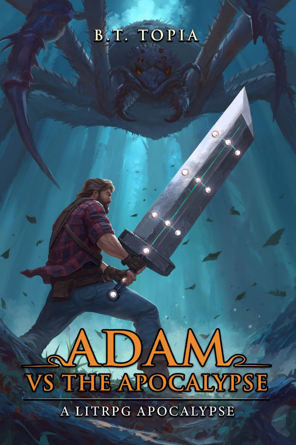 Adam vs the Apocalypse Book 1: A LitRPG Apocalypse