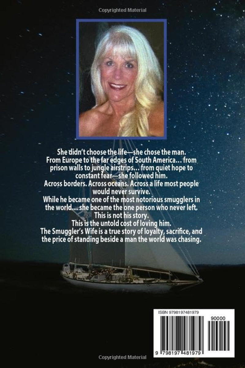 THE SMUGGLER´S WIFE. THE UNTOLD STORY BEHIND SMUGGLER (SMUGGLER ROGER REAVES)