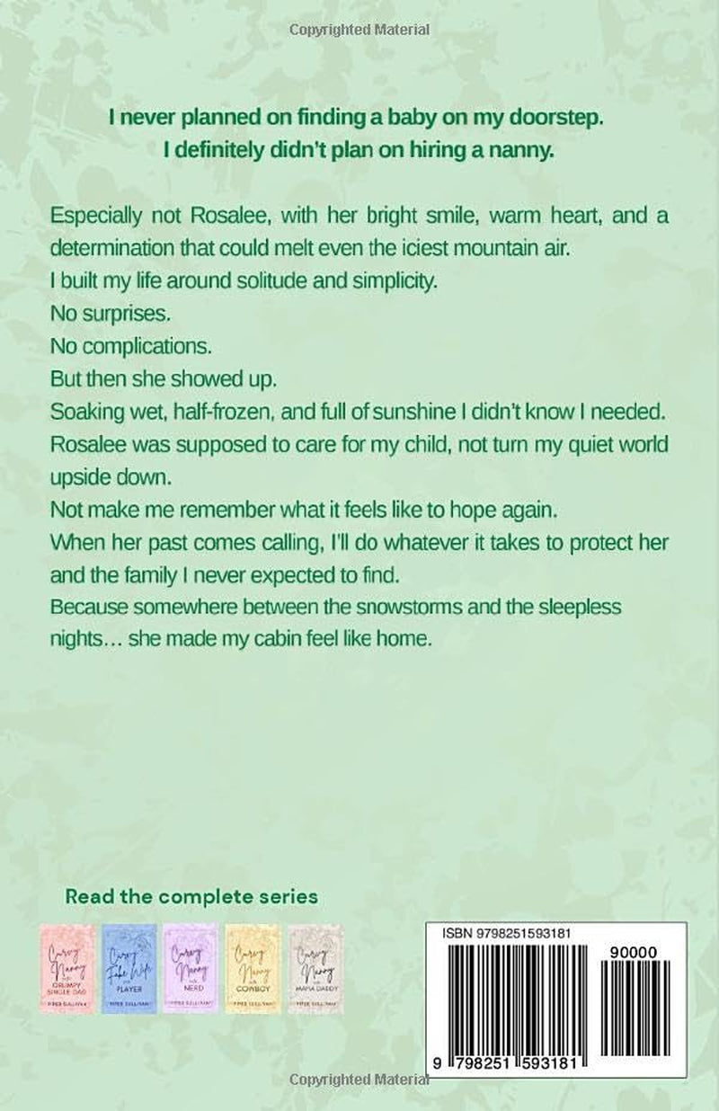 Curvy Nanny for the Grumpy Mountain Man: A Grumpy Sunshine Forced Proximity Single Dad Romance (Curvy Nannies for Single Dads)
