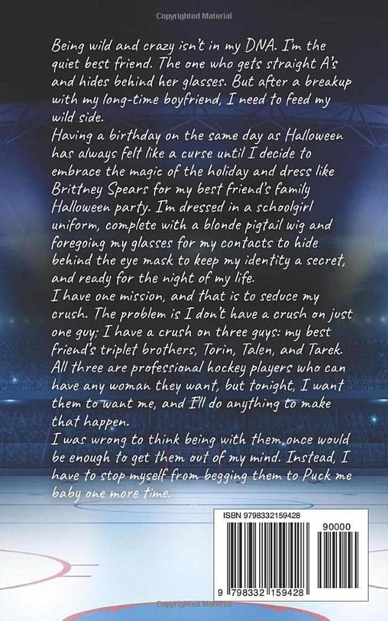 Puck Me Baby One More Time: A Why Choose Hockey Romance (Playing the Puck)