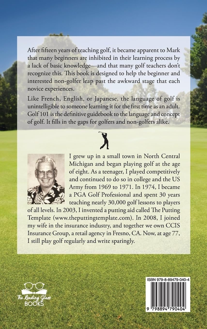 Golf 101: A Beginner's Guide to the Game of Golf