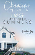 Changing Tides (Meredith Summers Large Print Collection)
