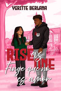 Finge que no es amor: Romance deportivo universitario de friends to lovers (Rise as One) (Spanish Edition)