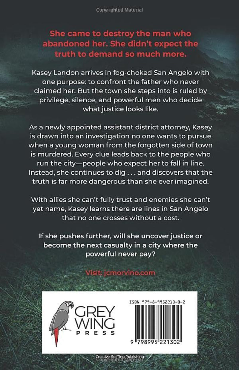 Tangled Justice: Prosecutor Kasey Landon Investigates Murder and Corruption Among California’s Powerful Elite (The Tangled Series)
