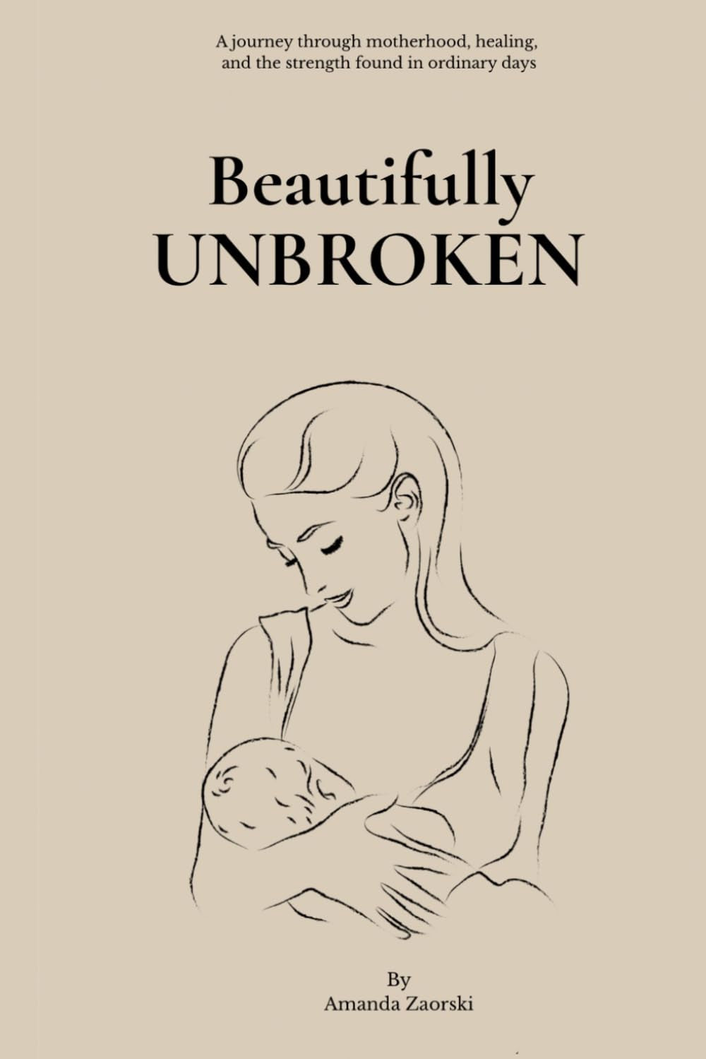 Beautifully Unbroken