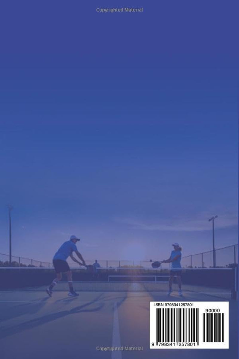 Your ultimate beginner's guide to Pickleball: Mastering the Art, Techniques, and Strategies Made Easy - Your Complete Handbook for Embarking on Your Pickleball Journey with Confidence and Skill